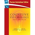 Cognitive Psychology: Mind and Brain. Edward E. Smith, Stephen M. Kosslyn