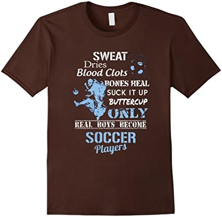 Men's Boys Soccer Shirts: Real Boys Become Soccer Players Shirt Medium Brown