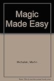 Magic made easy : amusing tricks for old and young