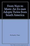 From nun to mum