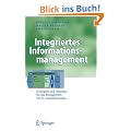 Integriertes Informationsmanagement: Strategien und L�sungen f�r das Management von IT-Dienstleistungen (Business Engineering)