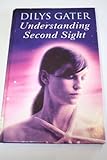 Understanding second sight