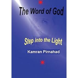 The Word of the Prominent God - Step into the Light