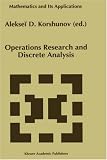 Operations Research and Discrete Analysis (Mathematics and Its Applications)