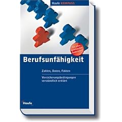 Berufsunf�higkeit. Zahlen, Daten, Fakten