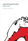 Heartsnatcher (French Literature Series (Normal, Ill.).)