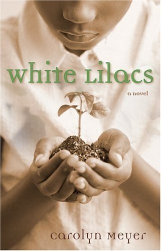 White Lilacs by Meyer, Carolyn (2007) Paperback