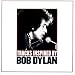 Music : Uncut - Tracks Inspired By Bob Dylan