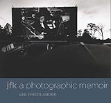 JFK : a photographic memoir