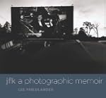 JFK: A Photographic Memoir