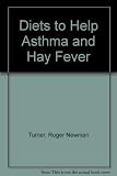 Diets to help asthma and hay fever
