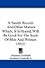 A Family Record: And Other Matters Which, It Is Hoped, Will Be Good for the Souls of Men and Women