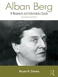 Alban Berg : a research and information guide
