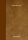 Henry VIII - Vol. I
