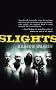 Slights