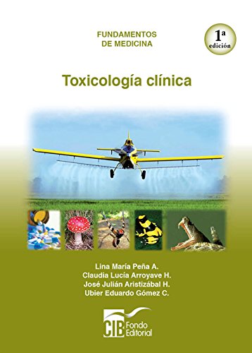 Toxicología clínica: Fundamentos de medicina (Spanish Edition)
