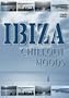 Ibiza Chillout Moods