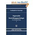 Enzyklop�die der Psychologie: Angewandte Entwicklungspsychologie: Serie 5 / BD 7