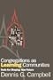Congregations as Learning Communities: Tools for Shaping Your Future