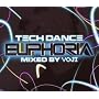 Tech Dance Euphoria Mixed By Yoji