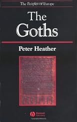 The Goths (The Peoples of Europe)