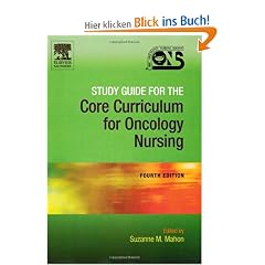Study Guide for the Core Curriculum for Oncology Nursing