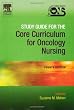 Study Guide for the Core Curriculum for Oncology Nursing