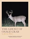 The Ghost of Osage Crab