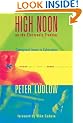 High Noon on the Electronic Frontier: Conceptual Issues in Cyberspace (Digital Communication) (Bradford Books)