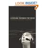 Listening through the Noise: The Aesthetics of Experimental Electronic Music
