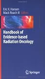 Handbook of Evidence-based Radiation Oncology