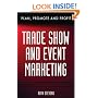 Trade Show & Event Marketing: Plan, Promote & Profit