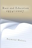 Race and Education, 1954-2007