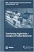 Transforming Fragile States: Examples of Practical Experience
