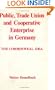 Public, Trade Union and Cooperative Enterprise in Germany: The Commonweal Idea