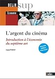 L'argent du cinéma par Claude Forest