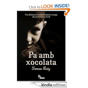 Pa amb xocolata (Catalan Edition) Teresa Roig