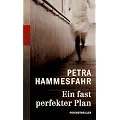 Ein fast perfekter Plan