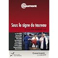Sous le signe du taureau
