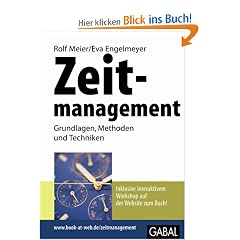 Zeitmanagement: Grundlagen, Methoden und Techniken