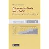 D�mmen im Dach nach EnEV: Dimensionierung, Materialien, Ausf�hrung