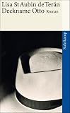 Deckname Otto: Roman (suhrkamp taschenbuch) - Lisa St Aubin de Ter&aacute;n