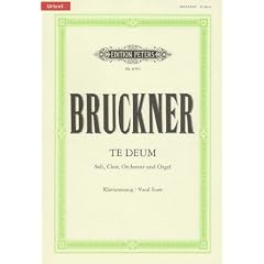 Te Deum C-Dur / URTEXT: f�r 4 Solostimmen, Chor, Orchester und Orgel / Klavierauszug von Josef Schalk