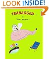 Teabagged