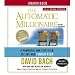 The Automatic Millionaire: A Powerful One-Step Plan to Live and Finish Rich [Audiobook][Unabridged] (Audio CD)