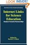 Internet Links for Science Education: Student-Scientist Partnerships (Innovations in Science Education and Technology)