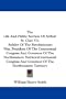 The Life And Public Services Of Arthur St. Clair V2: Solider Of The Revolutionary War, President Of The Continental Congress And Governor Of The Northwestern Territory