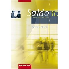 Saldo - Wirtschaft und Recht: Saldo 10. Wirtschaft und Recht. Gymnasium. Bayern