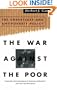 The War Against The Poor: The Underclass And Antipoverty Policy