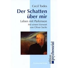 Der Schatten �ber mir: Leben mit Parkinson